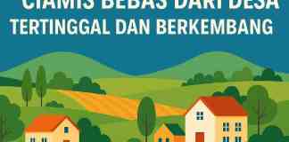 Ciamis Bebas dari Desa Tertinggal dan Berkembang, 210 Desa Berstatus Mandiri